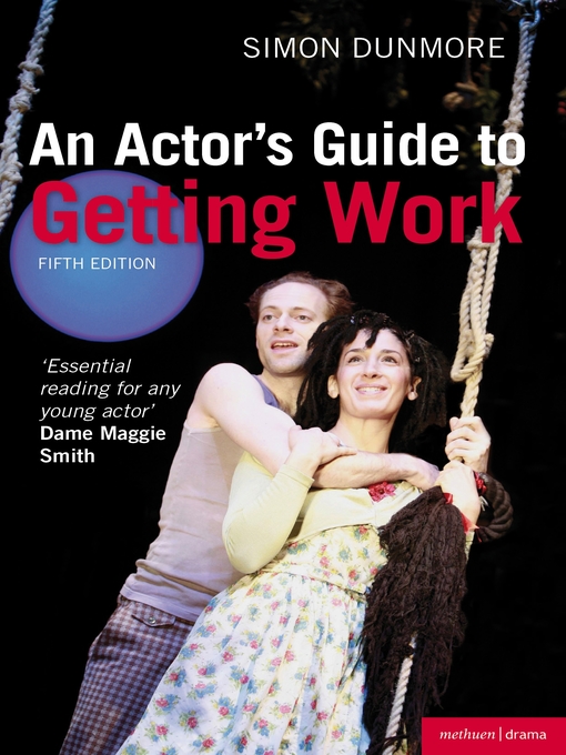 Title details for An Actor's Guide to Getting Work by Simon Dunmore - Wait list